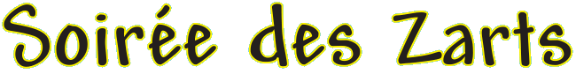 Soirée des zarts